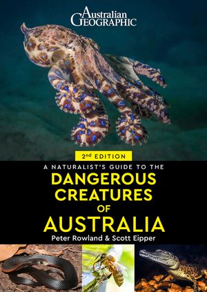 A Naturalist's Guide to Dangerous Creatures of Australia image number 0
