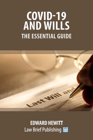 Covid-19 and Wills - The Essential Guide image number 0