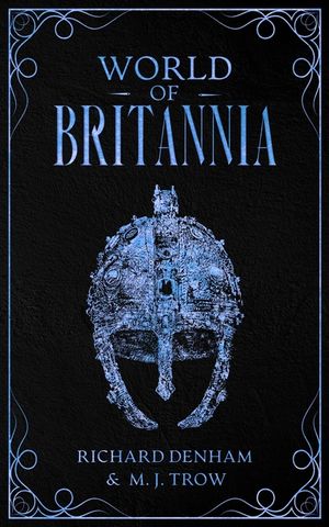 World of Britannia: Historical Companion to the Britannia Series image number 0