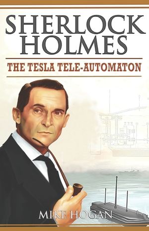 Sherlock Holmes - The Tesla Tele-Automaton: and Other Stories image number 0