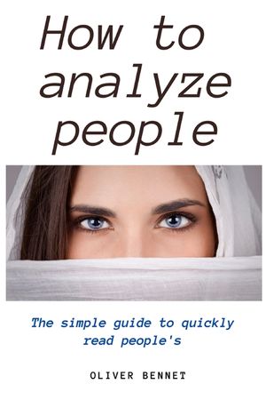How to Analyze People: The simple guide to quickly read people's image number 0