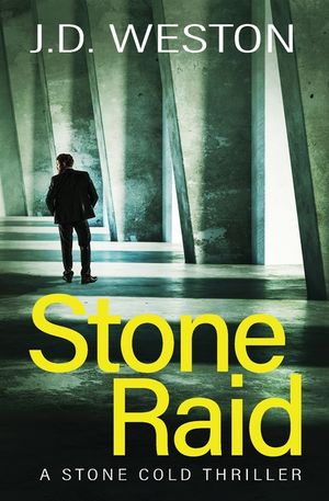 Stone Raid: A British Action Crime Thriller image number 0