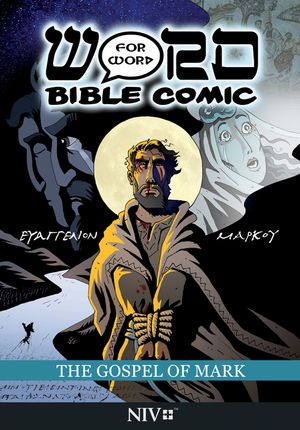 The Gospel of Mark: Word for Word Bible Comic: NIV Translation image number 0