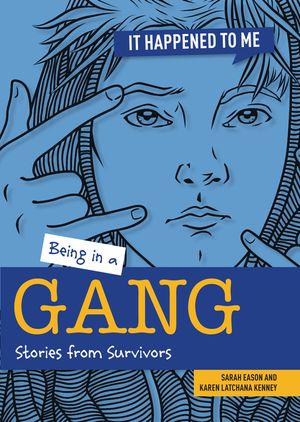 Being in a Gang: Stories from Survivors image number 0