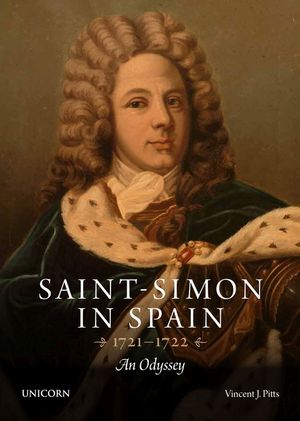 Saint-Simon in Spain 1721-1722: An Odyssey image number 0