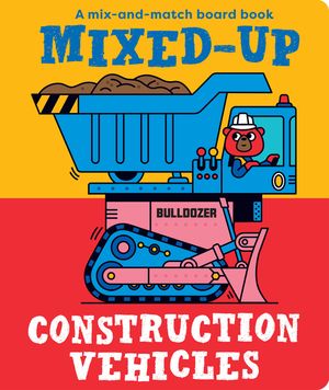 Mixed-Up Construction Vehicles image number 0