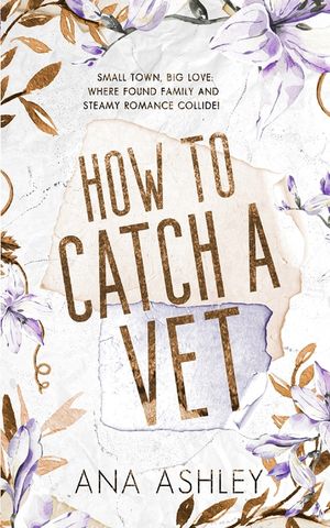How to Catch a Vet: an opposites attract MM Romance image number 0