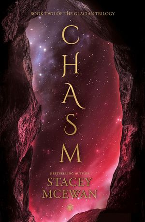 Chasm: The Glacian Trilogy, Book II image number 0