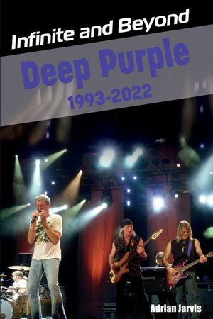 Infinite and Beyond: Deep Purple 1993-2022 image number 0