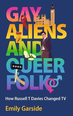 Gay Aliens and Queer Folk: How Russell T Davies Changed TV image number 0