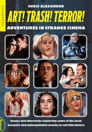 Art! Trash! Terror!: Adventures in Strange Cinema image number 0