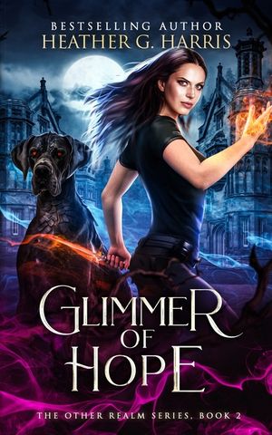 Glimmer of Hope: An Urban Fantasy Novel image number 0