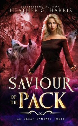 Saviour of the Pack: An Urban Fantasy Novel image number 0