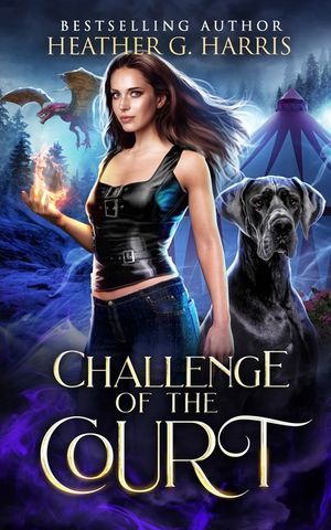 Challenge of the Court: An Urban Fantasy Novel image number 0