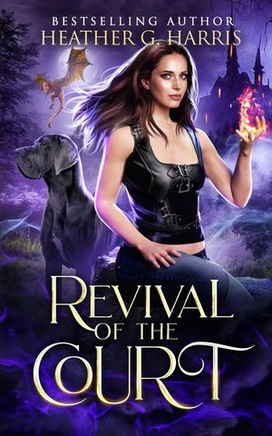 Revival of the Court: An Urban Fantasy Novel image number 0