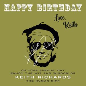 Happy Birthday-Love, Keith: On Your Special Day, Enjoy the Wit and Wisdom of Keith Richards, The Human Riff image number 0