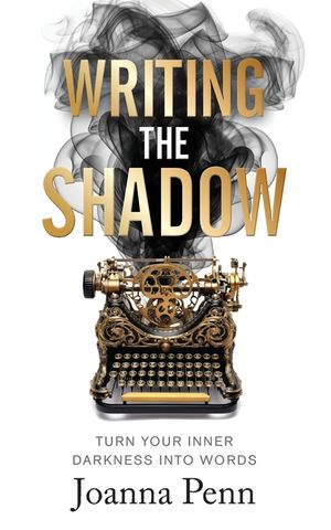 Writing the Shadow: Turn Your Inner Darkness Into Words image number 0