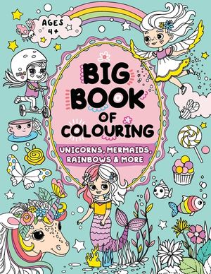 Big Book of Colouring for Girls: Children Ages 4+ image number 0