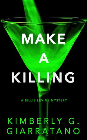 Make a Killing: A Billie Levine Mystery image number 0