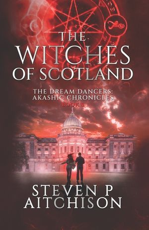 The Witches of Scotland: The Dream Dancers: Akashic Chronicles Book 8 image number 0