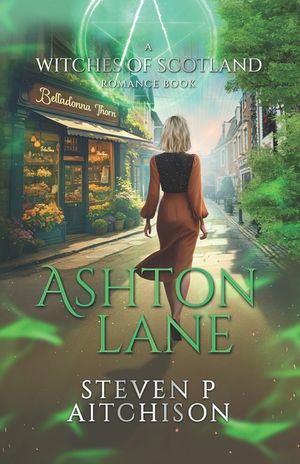 The Witches of Scotland Romance Series: Ashton Lane image number 0