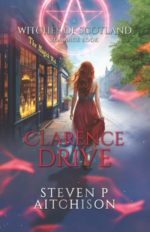 The Witches of Scotland Romance Series: Clarence Drive image number 0