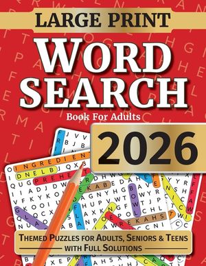 Word Search For Adults: Large Print Word Search Puzzles For Seniors, Adults and Teens. Themed Word Find Adult Activity Book image number 0