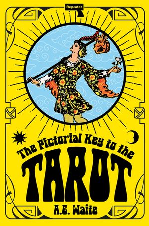 The Pictorial Key to the Tarot image number 0