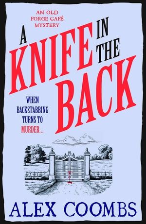 A Knife in the Back: An Old Forge Cafe Mystery image number 0