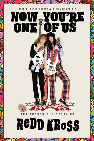 Now You're One of Us: The Incredible Story of Redd Kross image number 0