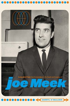 Love and Fury: The Life, Death and Legacy of Joe Meek image number 0