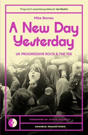 A New Day Yesterday: UK Progressive Rock and the 1970s image number 0