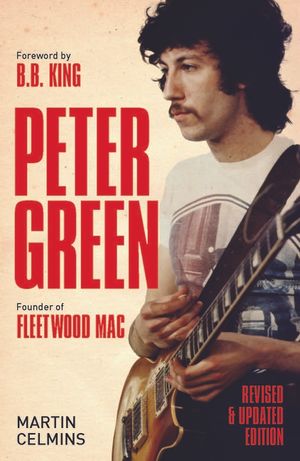 Peter Green: Founder of Fleetwood Mac image number 0