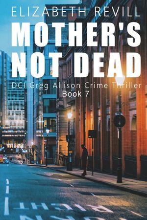 Mother's Not Dead image number 0