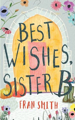 Best Wishes, Sister B: a gentle feel good comedy image number 0