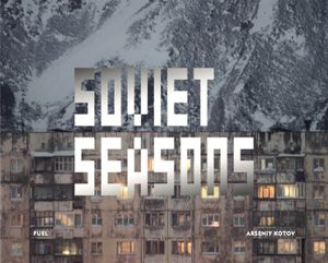 Soviet Seasons: Photographs by Arseniy Kotov image number 0