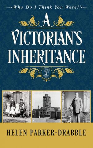 A Victorian's Inheritance image number 0