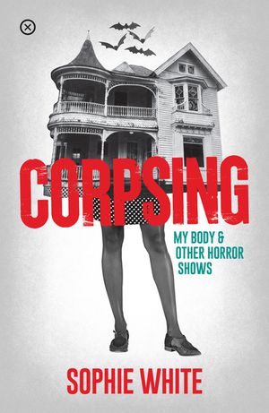 Corpsing: My Body and Other Horror Shows image number 0