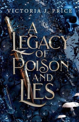 A Legacy of Poison and Lies image number 0