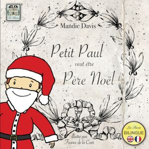 Petit Paul veut &ecirc;tre Pere No&euml;l: Little Paul wants to be Father Christmas image number 0