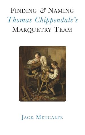 Finding and Naming Thomas Chippendale's Marquetry Team image number 0