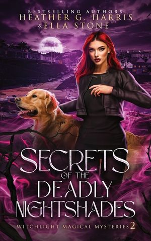 Secrets of the Deadly Nightshades: An Urban Fantasy Novel image number 0