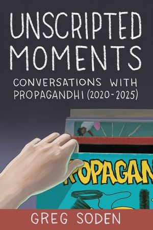 Unscripted Moments: Conversations with Propagandhi (2020-2025) image number 0