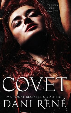 Covet: A Dark Second Chance Romance image number 0