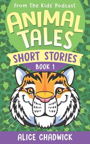 Animal Tales Short Stories: Book 1 image number 0