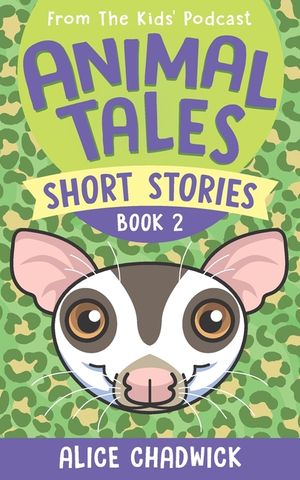 Animal Tales Short Stories: Book 2 image number 0