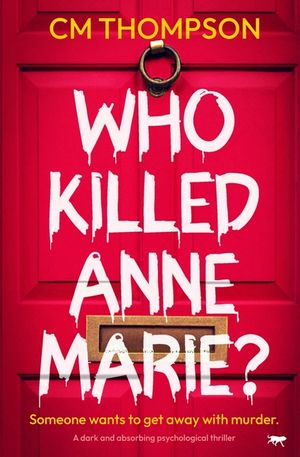 Who Killed Anne Marie? image number 0