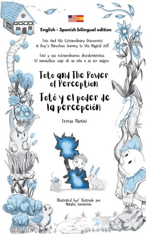 Toto and The Power of Perception / Tot&oacute; y el poder de la percepci&oacute;n (Bilingual edition English - Spanish) image number 0