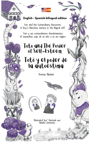 Toto and The Power and Self-Esteem / Tot&oacute; y el poder de la autoestima (Bilingual edition English - Spanish) image number 0
