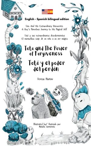 Toto and The Power of forgiveness / Tot&oacute; y el poder del perd&oacute;n (Bilingual edition English - Spanish) image number 0